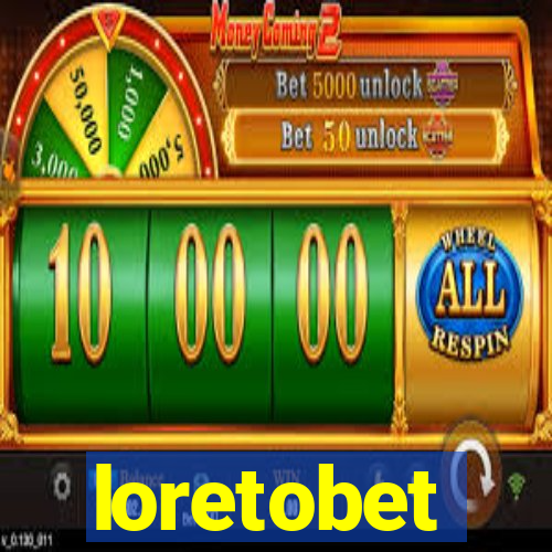 loretobet