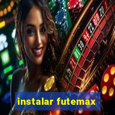 instalar futemax