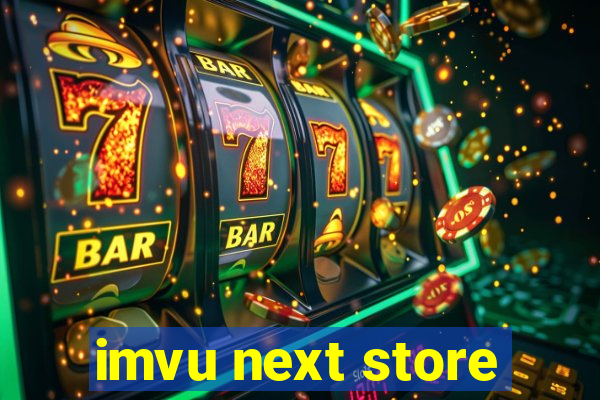 imvu next store