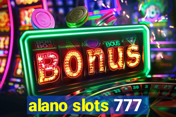alano slots 777
