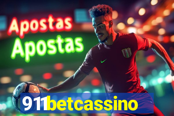 911betcassino