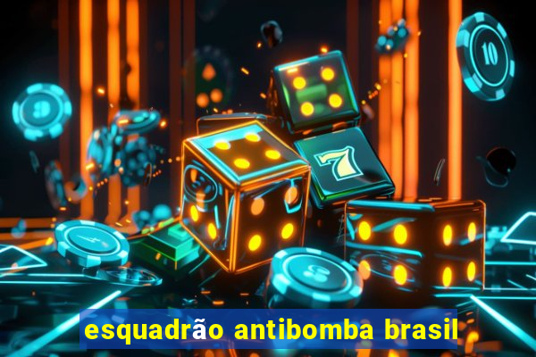esquadrão antibomba brasil