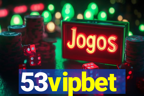 53vipbet