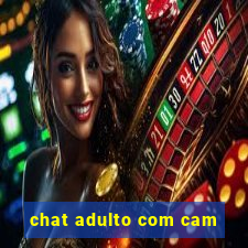 chat adulto com cam