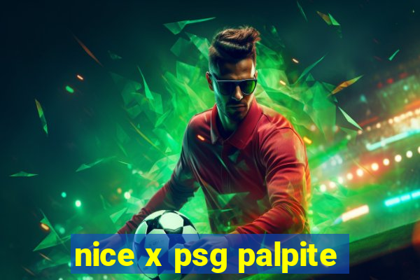 nice x psg palpite
