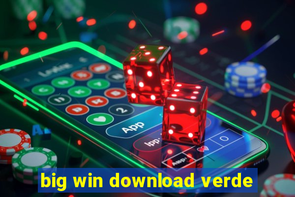 big win download verde