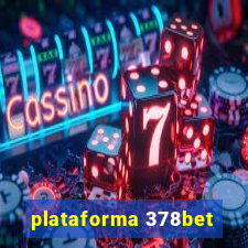 plataforma 378bet