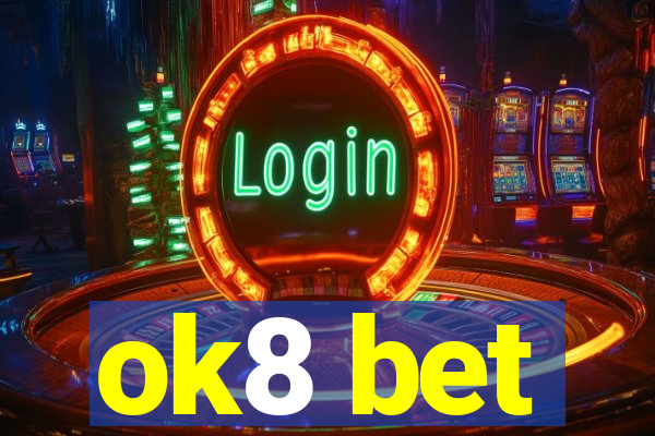 ok8 bet