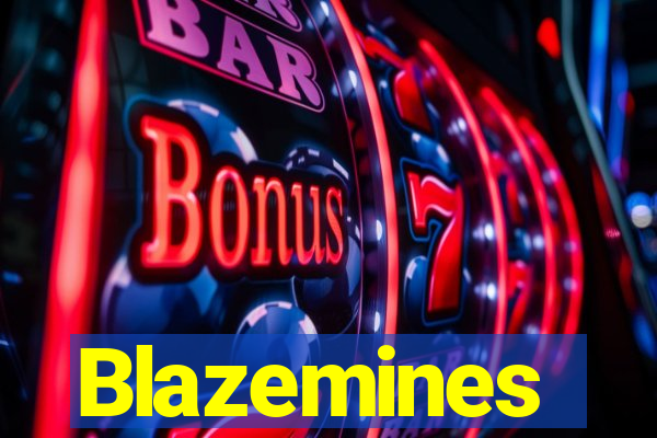 Blazemines