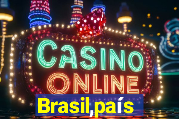 Brasil,país