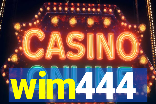 wim444