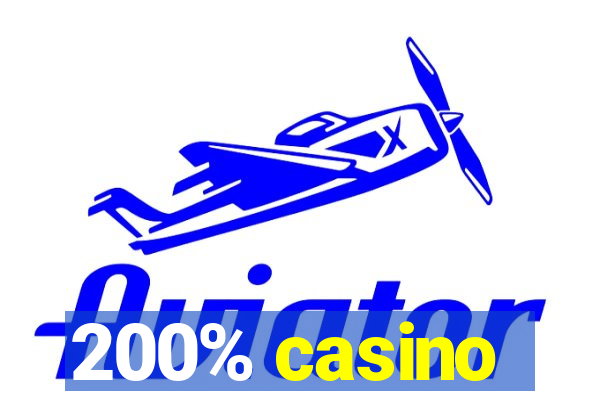 200% casino