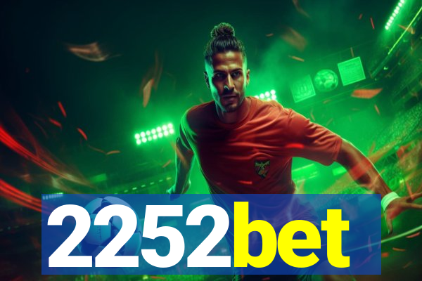 2252bet