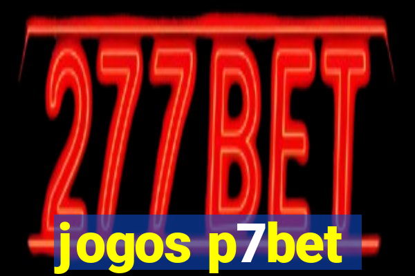 jogos p7bet