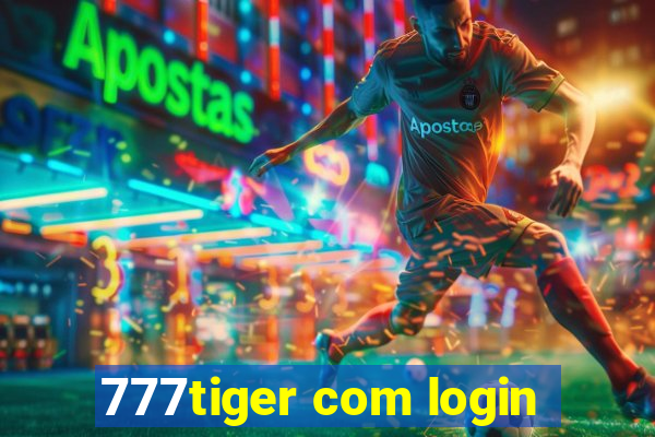 777tiger com login