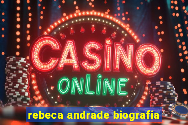 rebeca andrade biografia