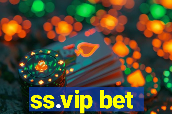 ss.vip bet