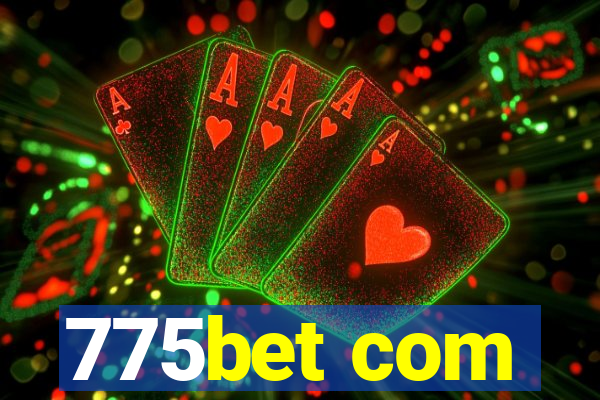 775bet com