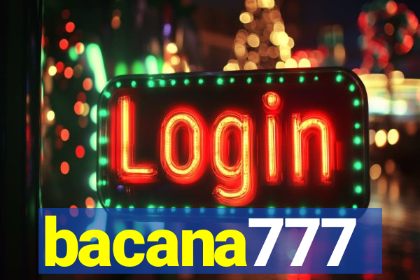 bacana777