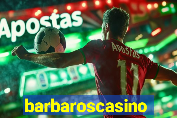 barbaroscasino