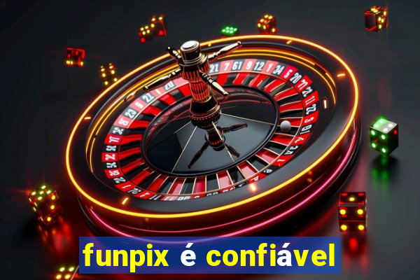 funpix é confiável