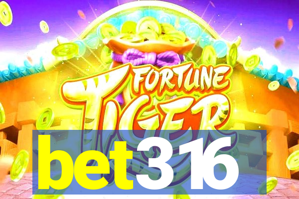 bet316
