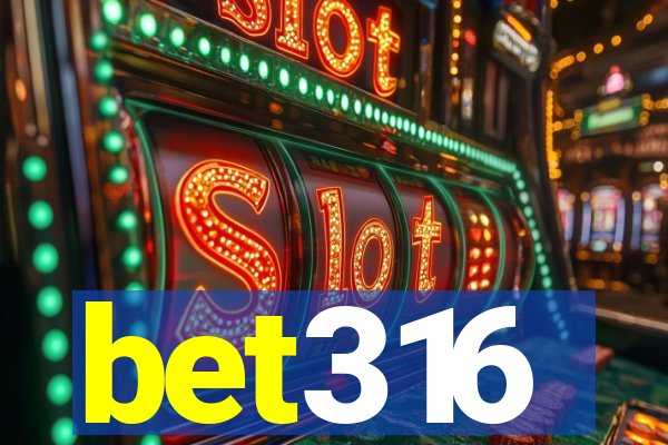 bet316