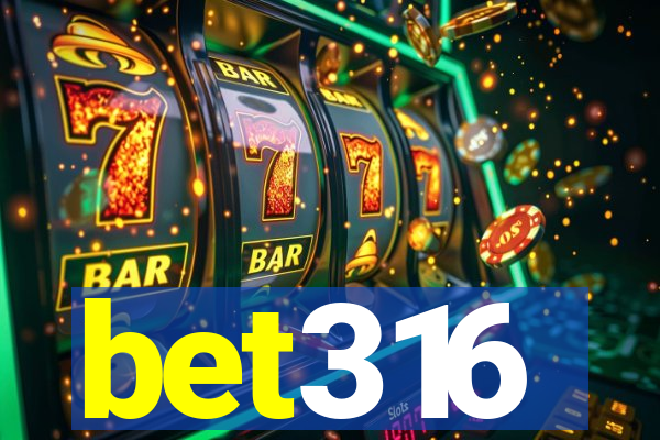bet316