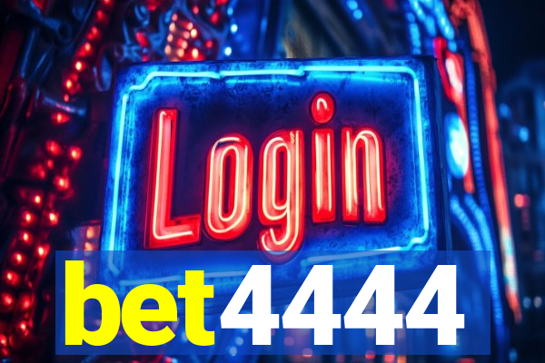 bet4444