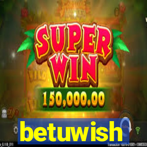 betuwish