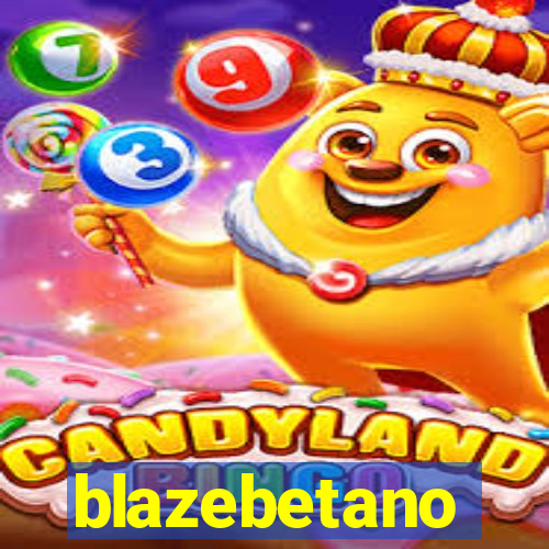 blazebetano