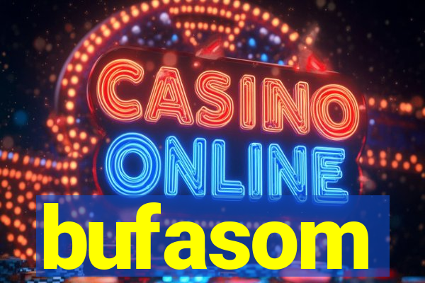 bufasom