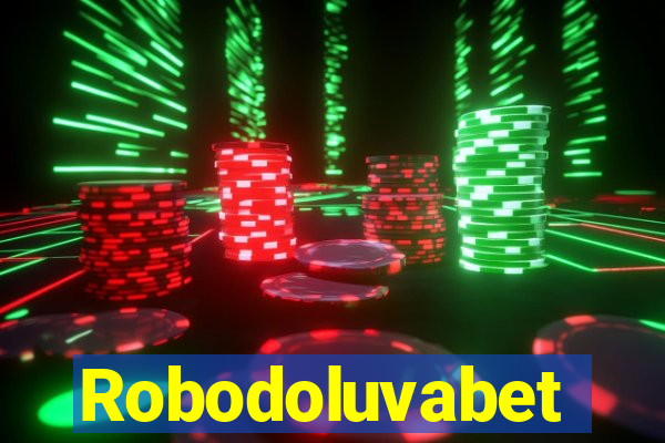 Robodoluvabet