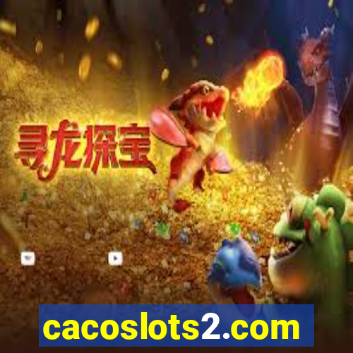 cacoslots2.com