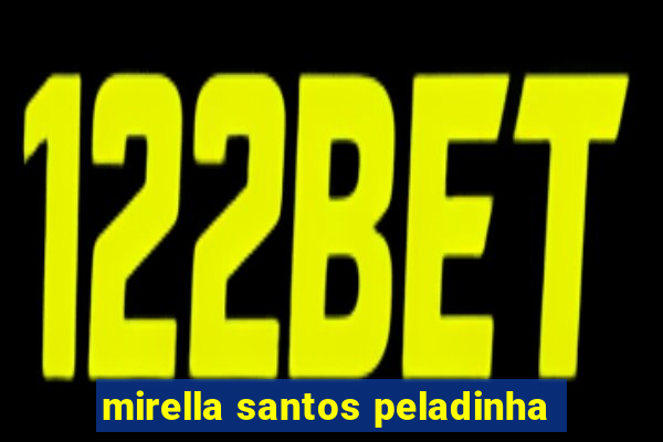 mirella santos peladinha