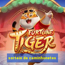 sorteio de caminhonetes