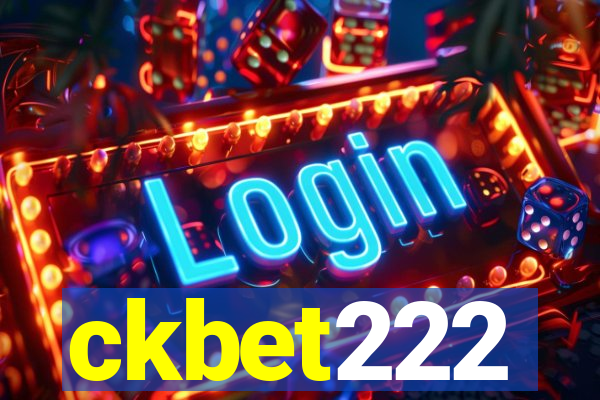 ckbet222