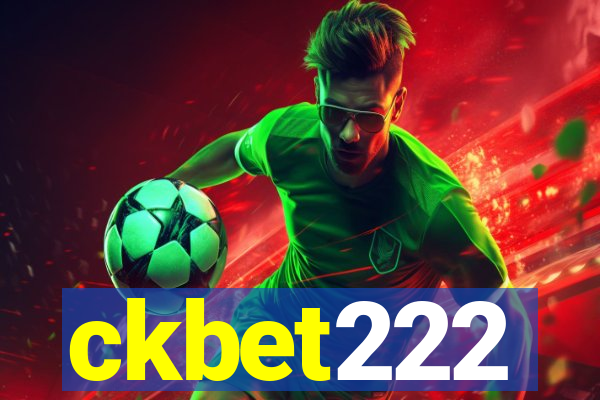 ckbet222