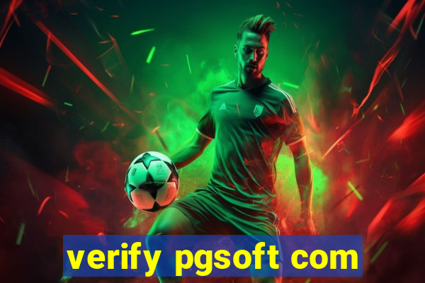 verify pgsoft com
