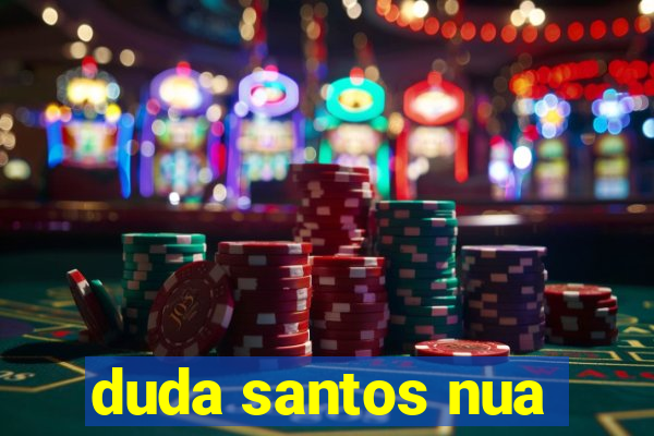 duda santos nua