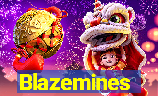 Blazemines
