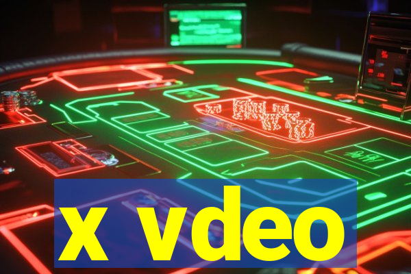 x vdeo