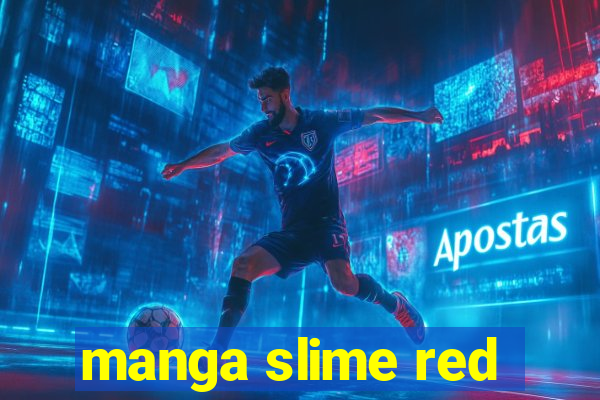 manga slime red