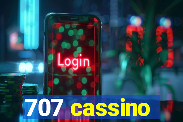707 cassino
