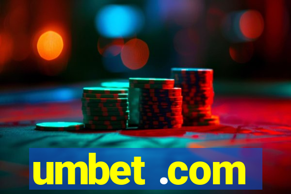 umbet .com
