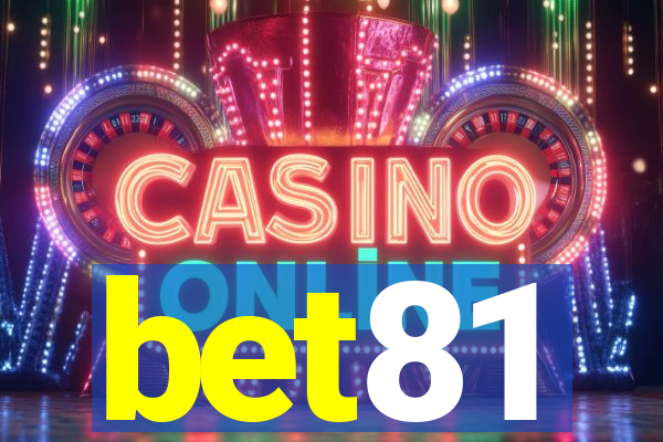 bet81