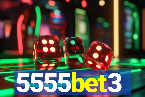 5555bet3