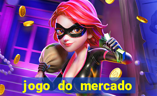 jogo do mercado dinheiro infinito