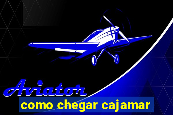 como chegar cajamar