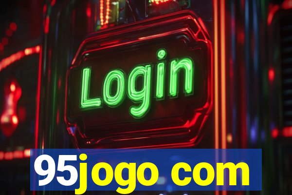95jogo com